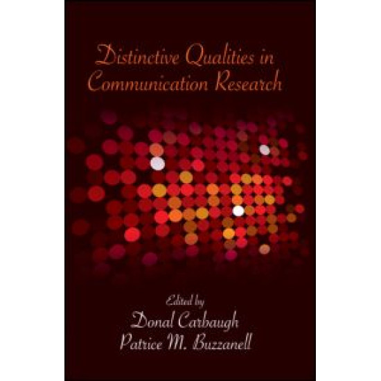 Distinctive Qualities in Communication Research