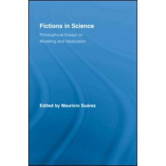 Fictions in Science Fictions in Science