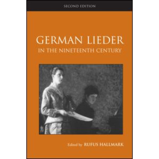German Lieder in the Nineteenth Century German Lieder in the Nineteenth Century