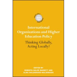 International Organizations and Higher Education Policy International Organizations and Higher Education Policy