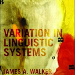 Variation in Linguistic Systems Variation in Linguistic Systems