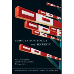 Immigration Policy and Security Immigration Policy and Security