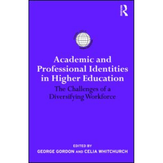 Academic and Professional Identities in Higher Education Academic and Professional Identities in Higher Education