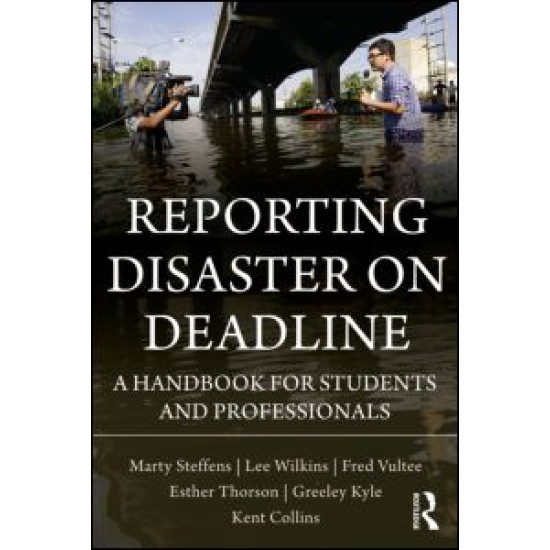 Reporting Disaster on Deadline Reporting Disaster on Deadline