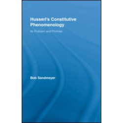 Husserl's Constitutive Phenomenology
