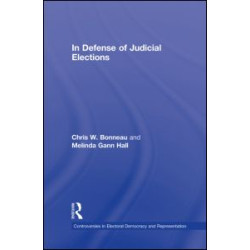 In Defense of Judicial Elections