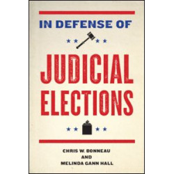 In Defense of Judicial Elections