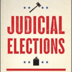 In Defense of Judicial Elections