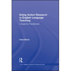 Doing Action Research in English Language Teaching