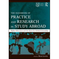 The Handbook of Practice and Research in Study Abroad