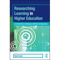 Researching Learning in Higher Education Researching Learning in Higher Education