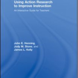 Using Action Research to Improve Instruction