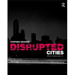 Disrupted Cities Disrupted Cities