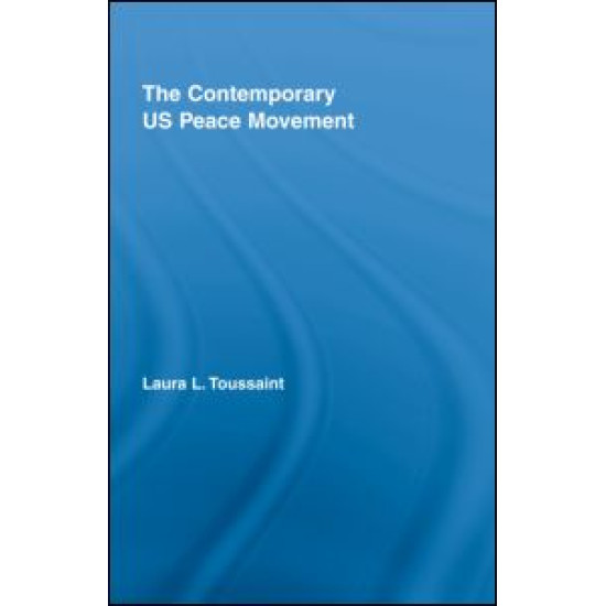 The Contemporary US Peace Movement