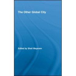 The Other Global City The Other Global City