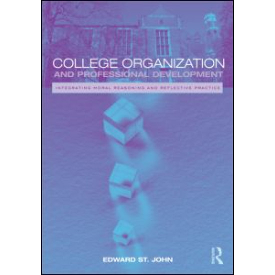 College Organization and Professional Development College Organization and Professional Development