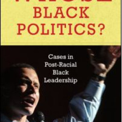 Whose Black Politics? Whose Black Politics?
