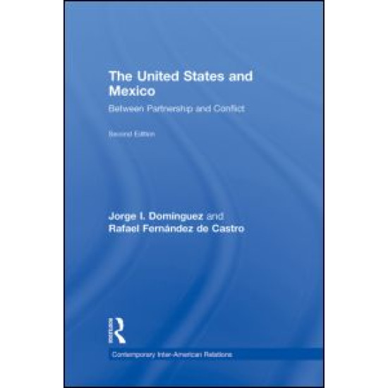 The United States and Mexico The United States and Mexico