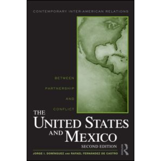 The United States and Mexico The United States and Mexico