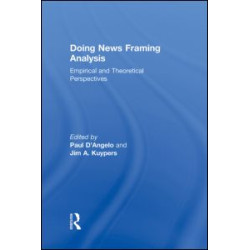 Doing News Framing Analysis Doing News Framing Analysis
