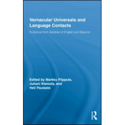 Vernacular Universals and Language Contacts Vernacular Universals and Language Contacts