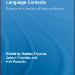 Vernacular Universals and Language Contacts Vernacular Universals and Language Contacts