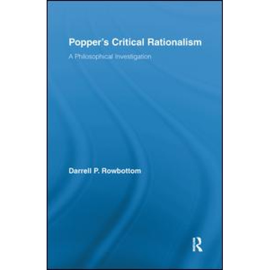 Popper's Critical Rationalism Popper's Critical Rationalism