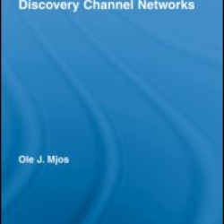 Media Globalization and the Discovery Channel Networks Media Globalization and the Discovery Channel Networks