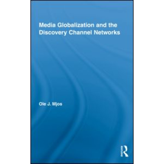 Media Globalization and the Discovery Channel Networks