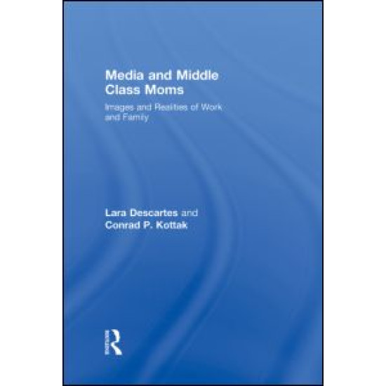 Media and Middle Class Moms