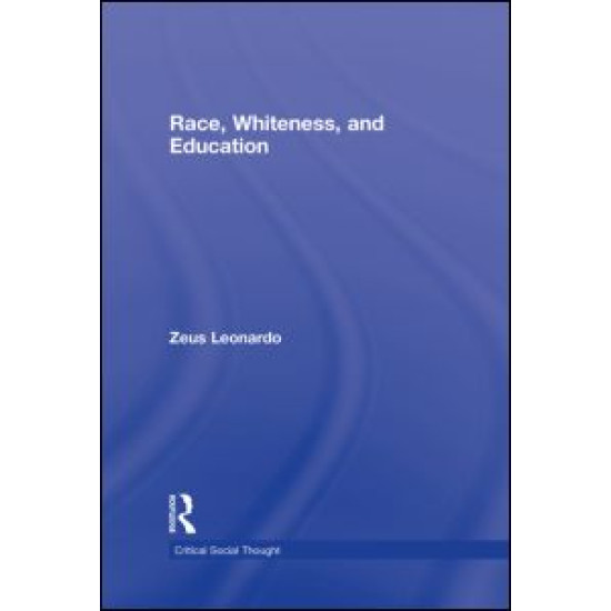 Race, Whiteness, and Education