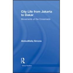 City Life from Jakarta to Dakar City Life from Jakarta to Dakar