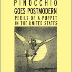 Pinocchio Goes Postmodern Pinocchio Goes Postmodern