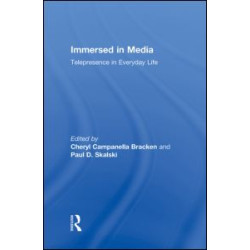 Immersed in Media Immersed in Media