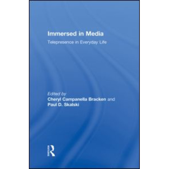 Immersed in Media