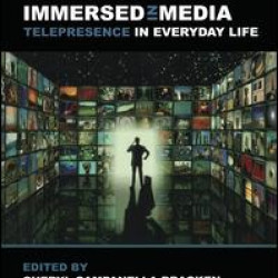 Immersed in Media Immersed in Media