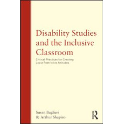 Disability Studies and the Inclusive Classroom Disability Studies and the Inclusive Classroom