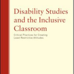 Disability Studies and the Inclusive Classroom Disability Studies and the Inclusive Classroom