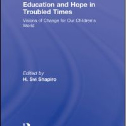 Education and Hope in Troubled Times