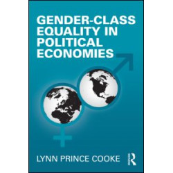 Gender-Class Equality in Political Economies Gender-Class Equality in Political Economies