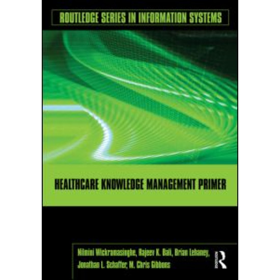 Healthcare Knowledge Management Primer Healthcare Knowledge Management Primer