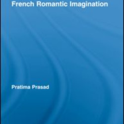 Colonialism, Race, and the French Romantic Imagination Colonialism, Race, and the French Romantic Imagination