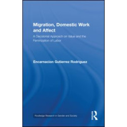 Migration, Domestic Work and Affect