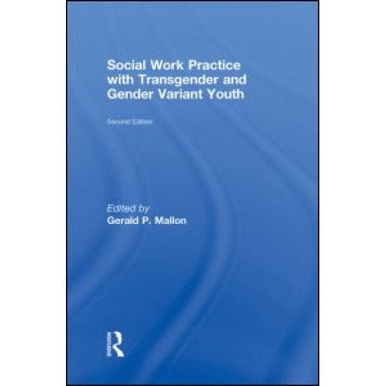 Social Work Practice with Transgender and Gender Variant Youth