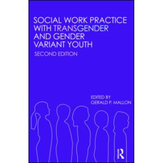 Social Work Practice with Transgender and Gender Variant Youth