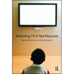 Watching TV Is Not Required Watching TV Is Not Required
