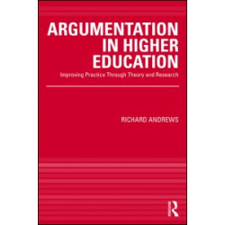 Argumentation in Higher Education Argumentation in Higher Education