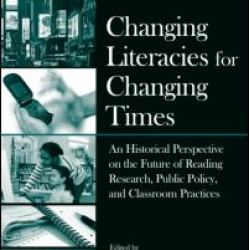 Changing Literacies for Changing Times