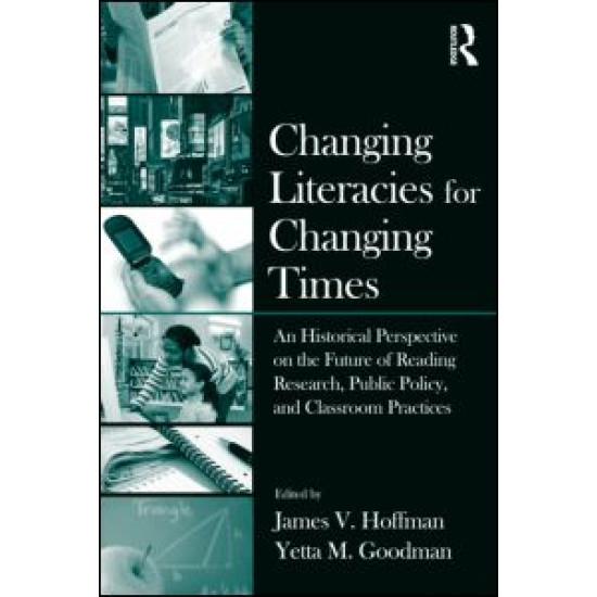 Changing Literacies for Changing Times