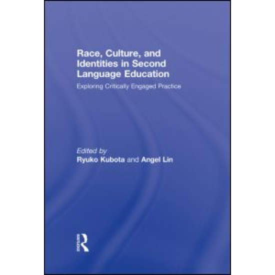 Race, Culture, and Identities in Second Language Education